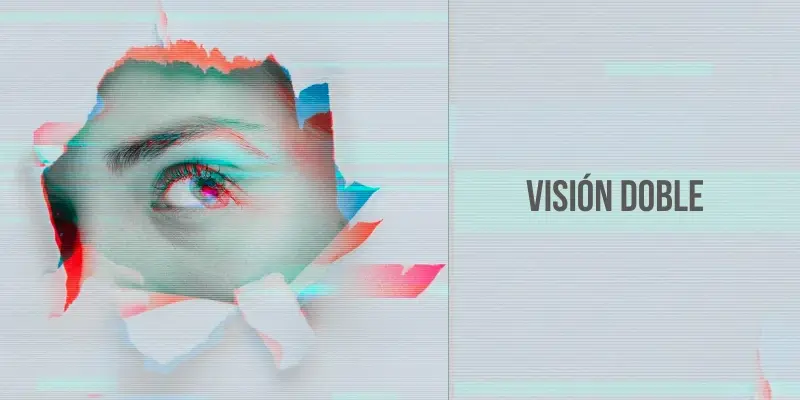 ¿Qué es la Diplopía? Tipos y Causas